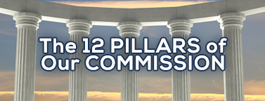 The 12 Pillars of Our Commission